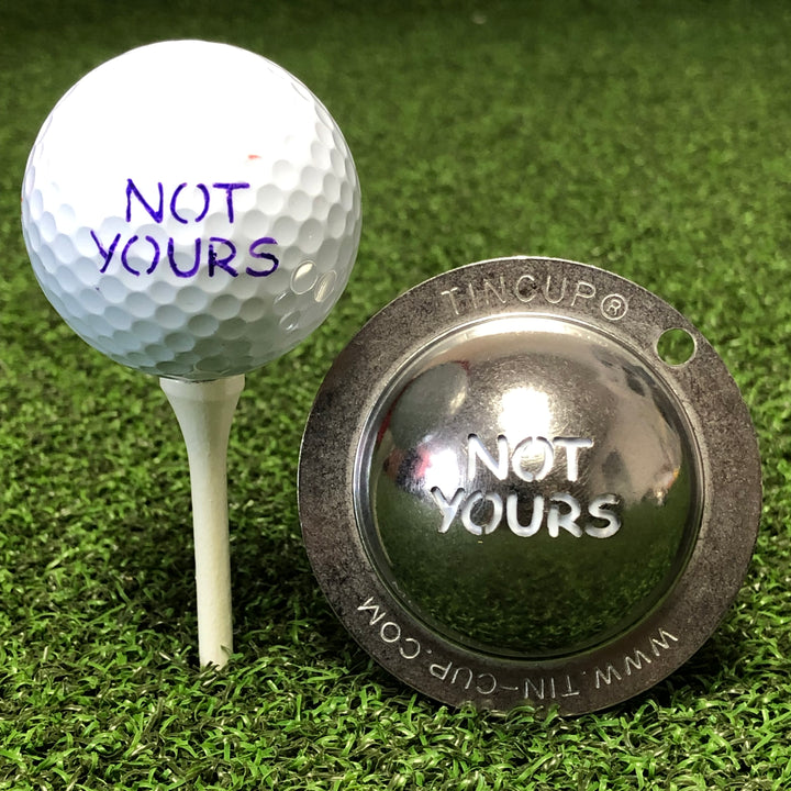 Tin Cup Products Golf Ball Marker, Not Yours